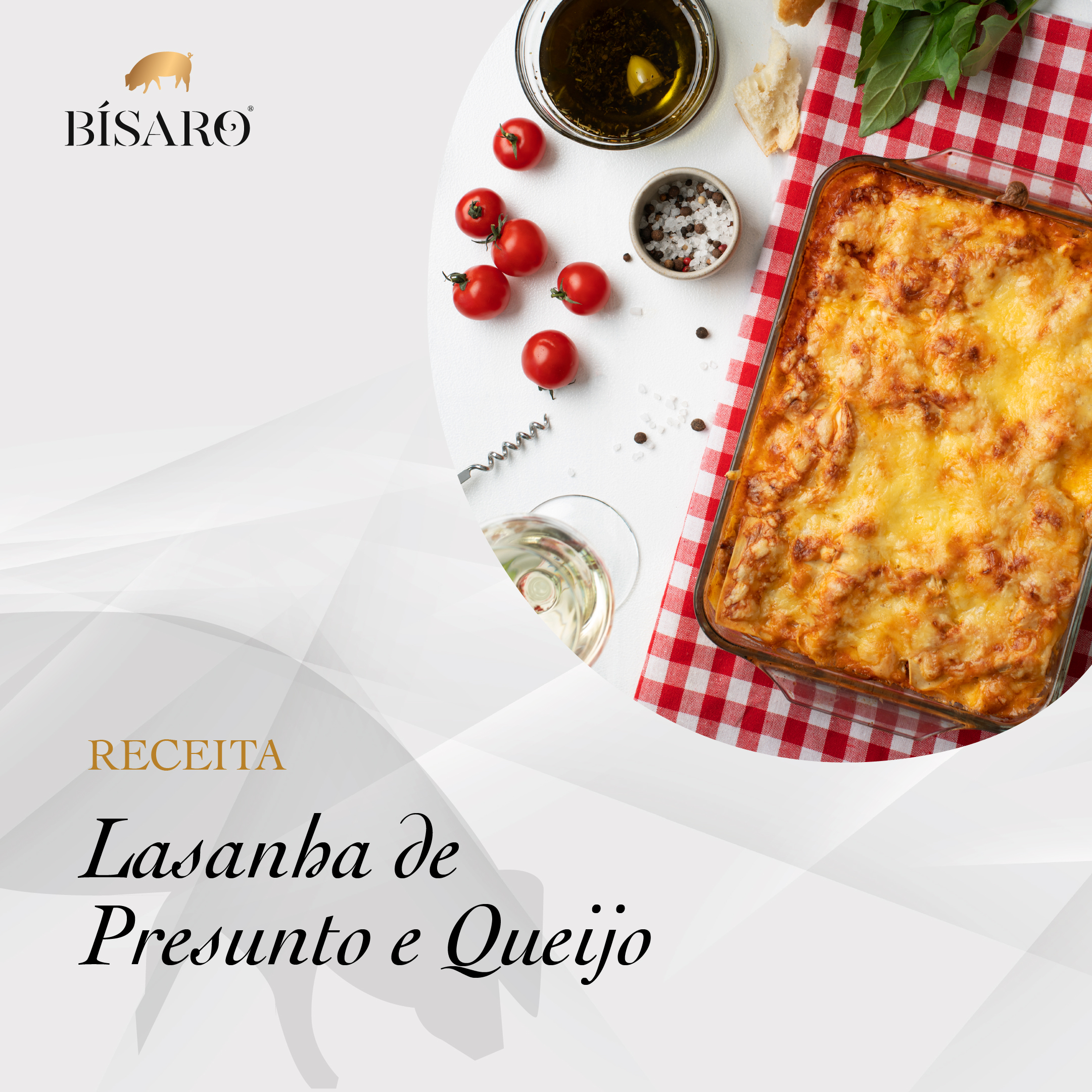 Lasanha de Queijo e Presunto de Porco Bísaro